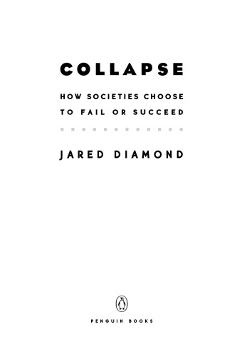 Collapse How Societies Choose To Fail Or Succeed Jared Diamond