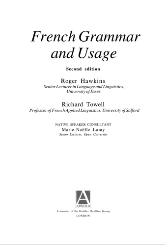 French Grammar And Usage 2nd Edition Roger Hawkins Richard Towell