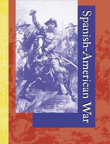 Uxl Spanishamerican War 1st Edition Daniel E Brannen Jr