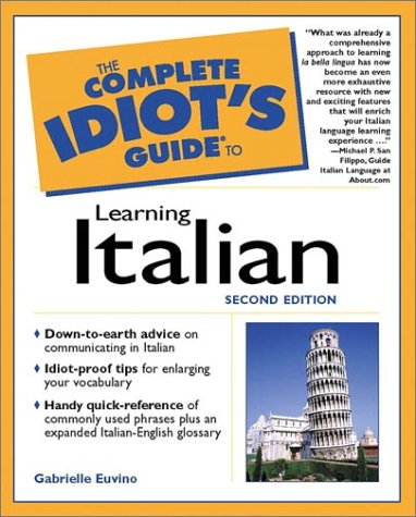 The Complete Idiots Guide To Learning Italian 2nd Edition 2nd Gabrielle Ann Euvino