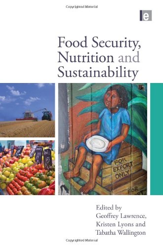 Food Security Nutrition And Sustainability Geoffrey Lawrence