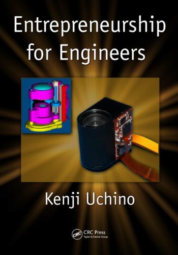 Entrepreneurship For Engineers 1st Edition Kenji Uchino
