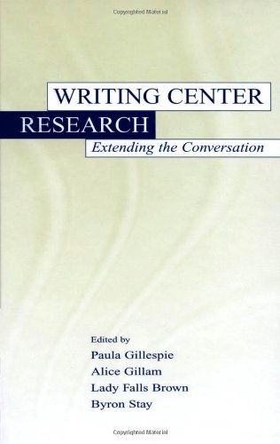 Writing Center Research Extending The Conversation Paula Gillespie