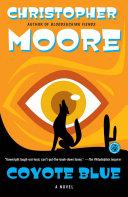 Coyote Blue A Novel Reprint Christopher Moore