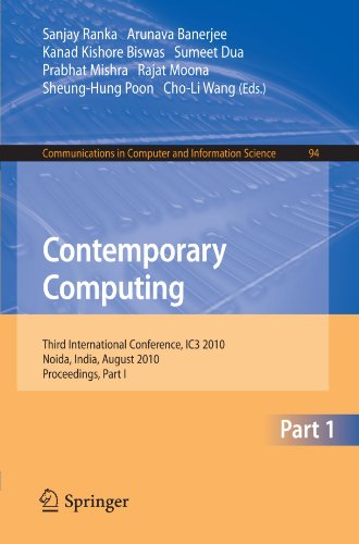 Contemporary Computing Third International Conference Ic3 2010 Noida India August 911 2010 Proceedings Part I 1st Edition Rajeev Srivastava