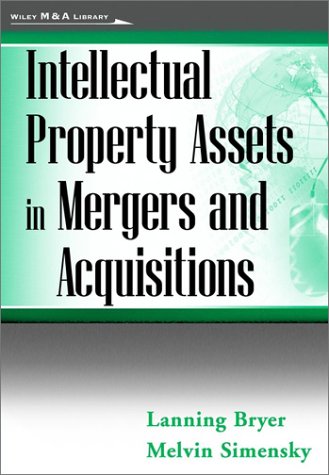 Intellectual Property Assets In Mergers And Acquisitions 1st Lanning Bryer