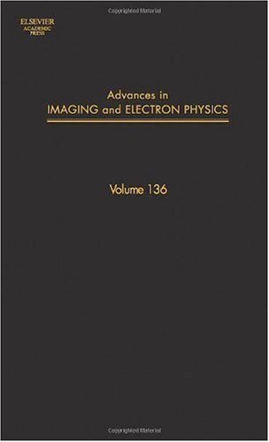 Advances In Imaging And Electron Physics 136 Peter W Hawkes Eds