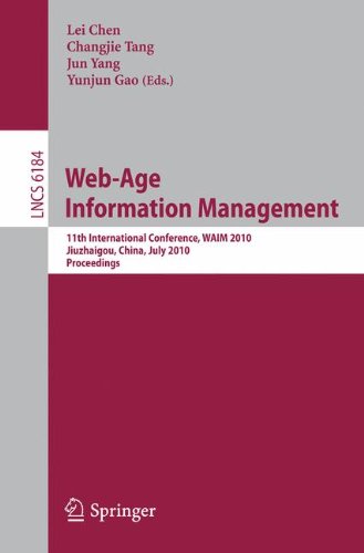 Webage Information Management 11th International Conference Waim 2010 Jiuzhaigou China July 1517 2010 Proceedings 1st Edition Divesh Srivastava Auth