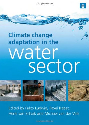 Climate Change Adaptation In The Water Sector Fulco Ludwig Pavel Kabat