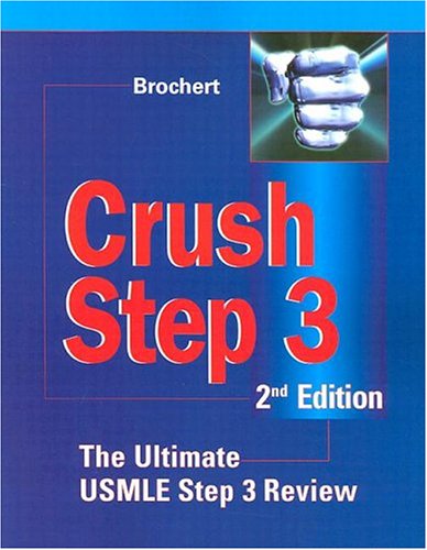 Crush Step 3 Brochert Crush Step 3 2nd Edition Adam Brochert