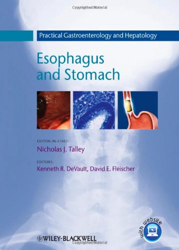 Practical Gastroenterology And Hepatology Esophagus And Stomach 1st Edition Nicholas J Talley