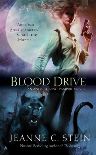 Blood Drive The Anna Strong Chronicles Book 2 Jeanne C Stein