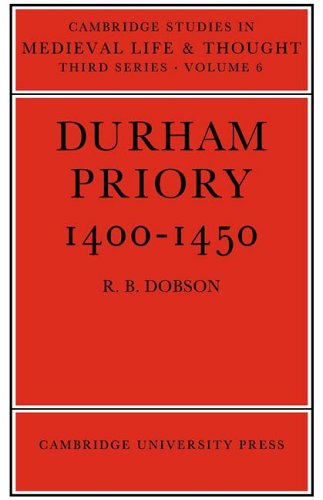 Durham Priory 14001450 R B Dobson