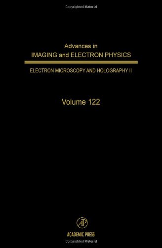 Electron Microscopy And Holography Ii 1st Edition Peter W Hawkes Eds