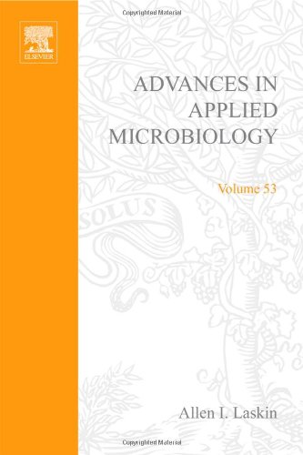 Advances In Applied Microbiology 53 1st Edition Allen I Laskin