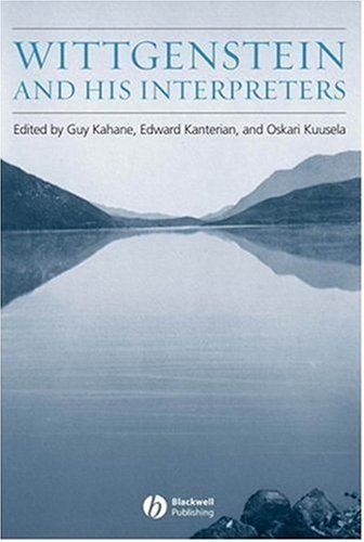 Wittgenstein And His Interpreters Essays In Memory Of Gordon Baker 1st Edition Guy Kahane