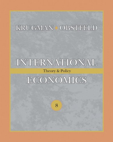 International Economics Theory And Policy 8th Edition 8th Edition Paul R Krugman
