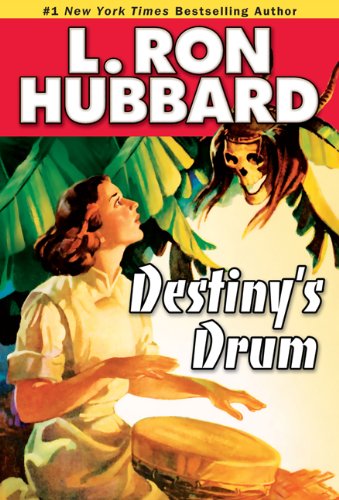 Destinys Drum Stories From The Golden Age L Ron Hubbard