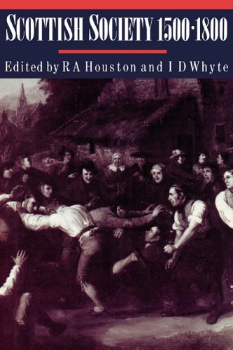 Scottish Society 15001800 Robert Allen Houston Ian D Whyte Eds