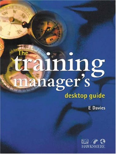 The Training Managers Desktop Guide 1st Edie Davies