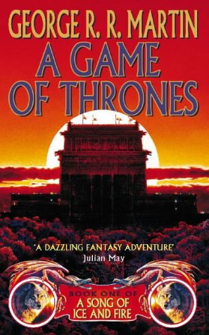 A Game Of Thrones George R R Martin