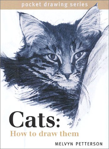 Cats How To Draw Them First Edition Melvyn Petterson