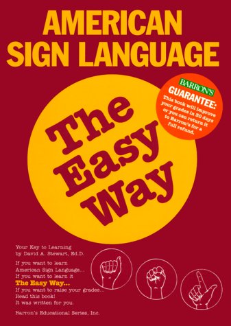 American Sign Language The Easy Way 1st Edition Ed D David A Stewart
