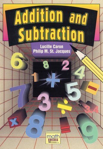 Addition And Subtraction Math Success Lucille Caron Phil St Jacques