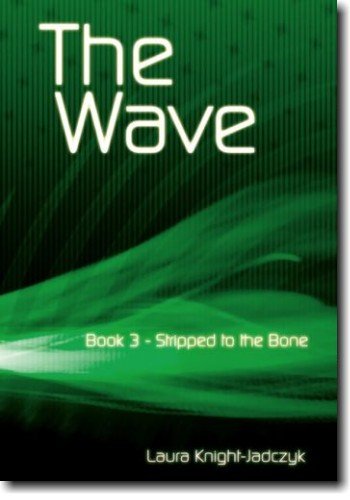 The Wave Vol 3 The Green Book The Wave Volume 3 2nd Laura Knightjadczyk