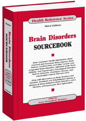 Brain Disorders Sourcebook Third Edition 3rd Edition Joyce Brennfleck Shannon
