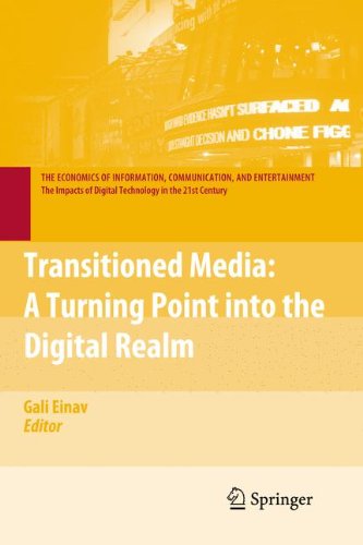 Transitioned Media A Turning Point Into The Digital Realm 1st Edition Gali Einav Auth
