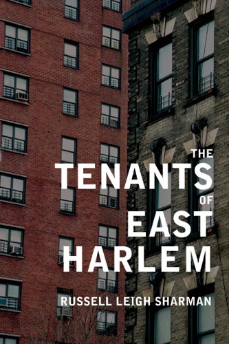 The Tenants Of East Harlem 1st Edition Russell Leigh Sharman