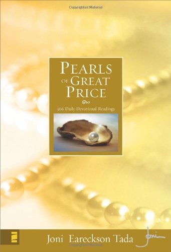 Pearls Of Great Price 366 Daily Devotional Readings Joni Eareckson Tada