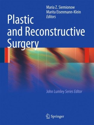 Plastic And Reconstructive Surgery 1st Edition Raymund E Horch
