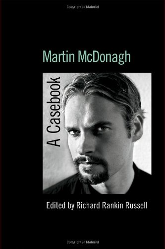 Martin Mcdonagh A Casebook Casebooks On Modern Dramatists 1st Edition R Russell