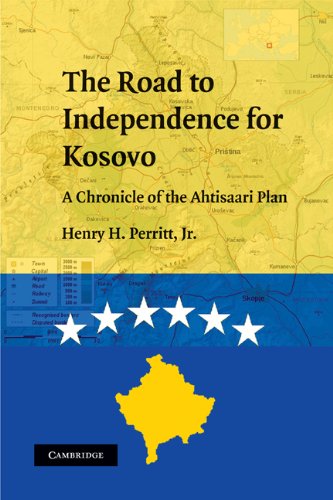 The Road To Independence For Kosovo A Chronicle Of The Ahtisaari Plan 1st Edition Henry H Perritt Jr