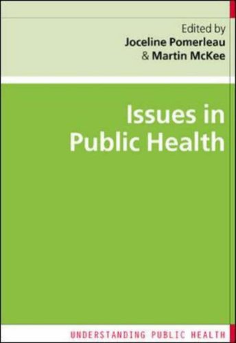 Issues In Public Health Understanding Public Health 1st Edition Joceline Pomerleau
