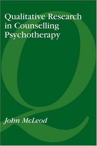 Qualitative Research In Counselling And Psychotherapy 1st John Mcleod