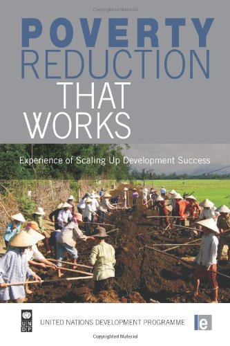 Poverty Reduction That Works Experience Of Scaling Up Development Success Paul Steele