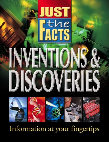 Just The Facts Inventions And Discoveries School Specialty Publishing