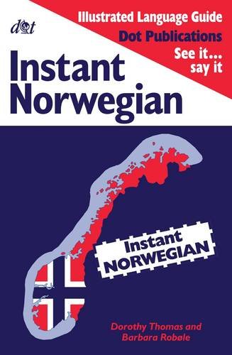 Instant Norwegian Instant Language Guides Series 2nd Revised Edition Dorothy Thomas