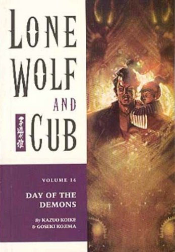 Lone Wolf And Cub Volume 14 Day Of The Demons Kazuo Koike Goseki Kojima