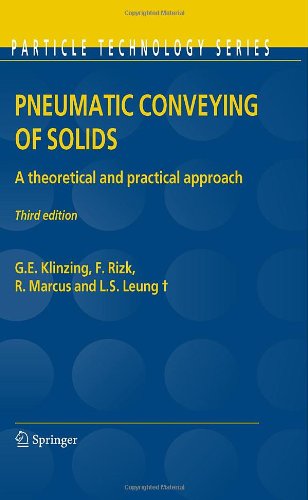 Pneumatic Conveying Of Solids A Theoretical And Practical Approach 3rd Edition Ge Klinzing