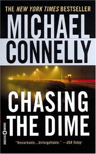 Chasing The Dime First Michael Connelly