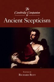 The Cambridge Companion To Ancient Scepticism Cambridge Companions To Philosophy 1st Edition Richard Bett