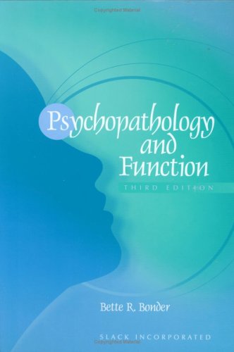Psychopathology And Function 3rd Bette R Bonder
