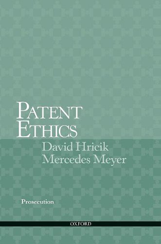 Patent Ethics Prosecution David Hricik Mercedes Meyer