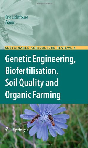 Genetic Engineering Biofertilisation Soil Quality And Organic Farming 1st Edition Harry Martin