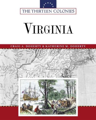 Virginia Thirteen Colonies Craig A Doherty Katherine M Doherty