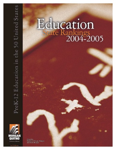 Education State Rankings 20042005 Pre K12 Education In The 50 United States 3rd Edition 1st Edition Kathleen Oleary M Morgan
